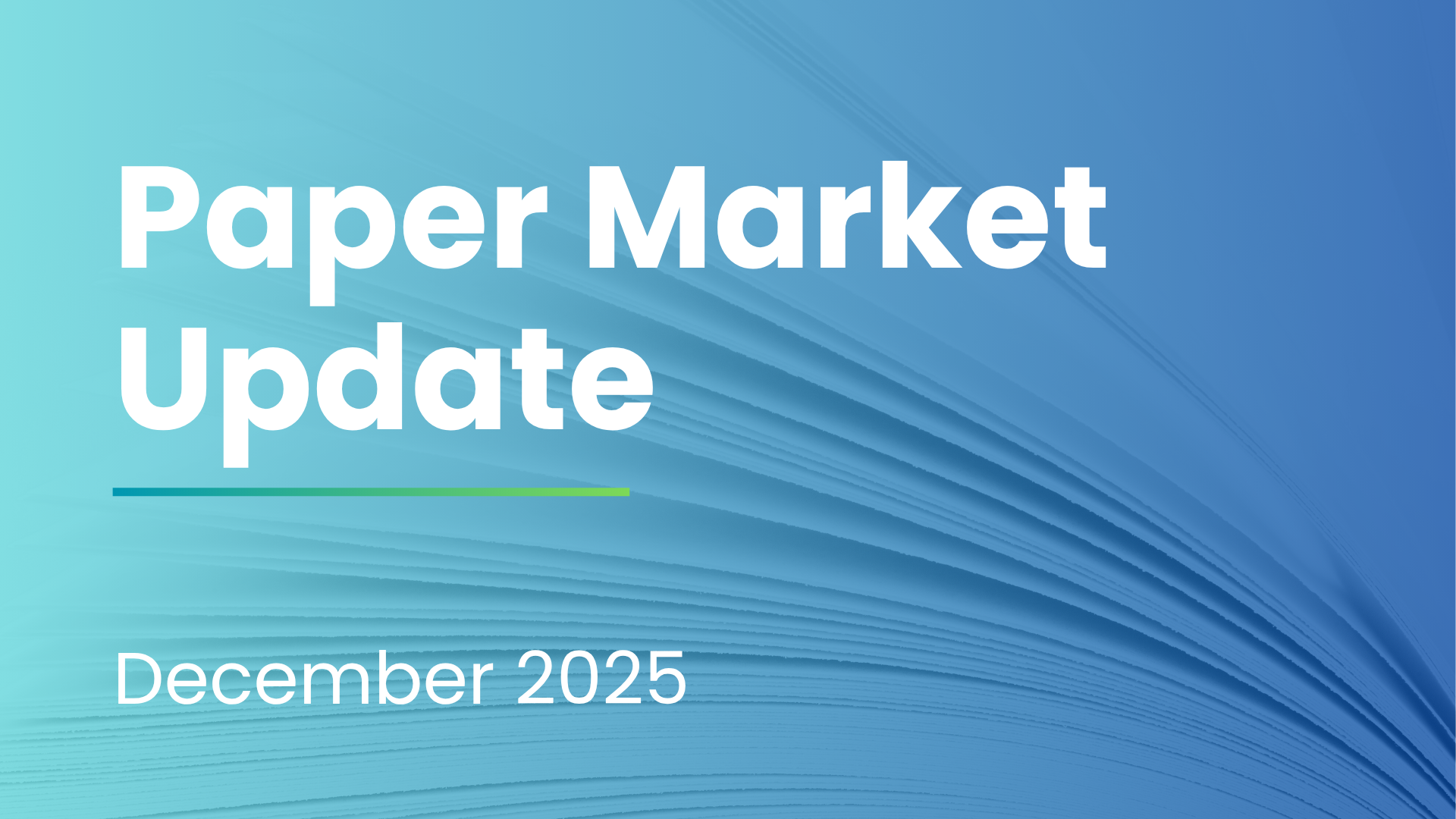 Paper Market Update | December 2025